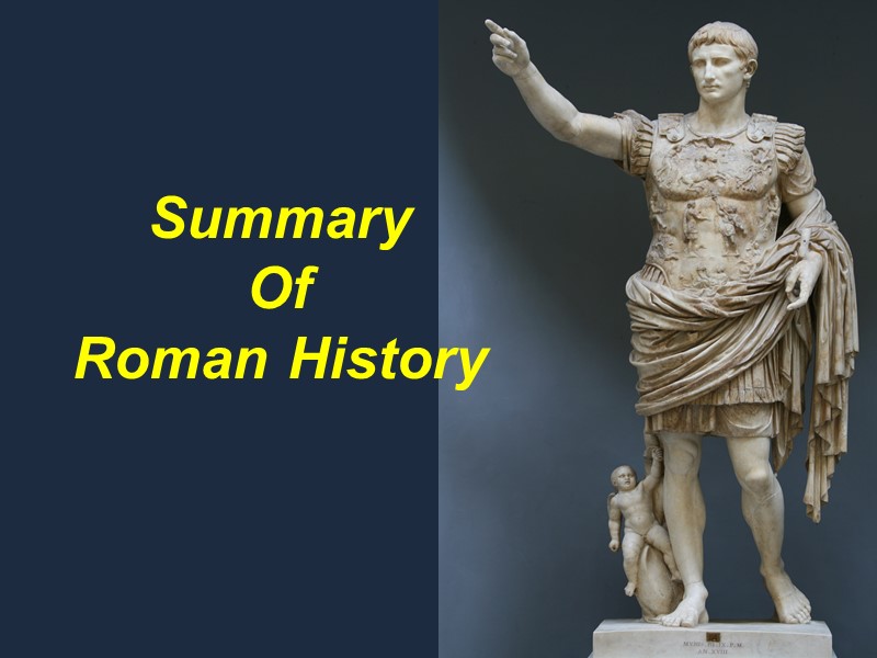 Summary Of Roman History